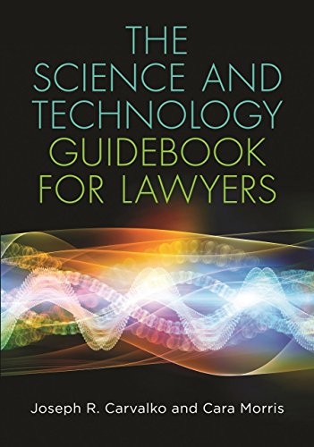 The Science and Technology Guidebook for Lawyers
