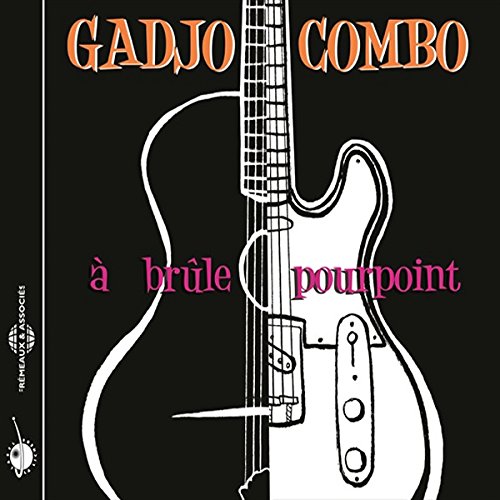 Gadjo - A Brule Pourpoint - Zortam Music