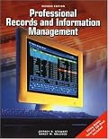 Professional Records And Information Management Student Edition with CD-ROM