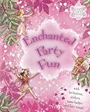Enchanted party fun