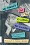 My Friend's Got This Problem, Mr. Candler