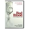 Bad Blood: A Cautionary Tale