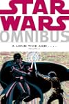 Star Wars Omnibus: a Long Time Ago......