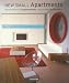 New Small Apartments. Nouveaux Petits Appartements. Neue kleine Appartements (Loft Series)