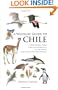 A Wildlife Guide to Chile: Continental Chile, Chilean Antarctica, Easter Island, Juan Fern�ndez Archipelago