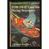Tom Swift and His Diving Seacopter [The New Tom Swift Jr. Adventures, 7]