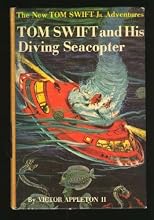 Tom Swift and His Diving Seacopter [The New Tom Swift Jr. Adventures]