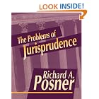 The Problems of Jurisprudence by  Richard A. Posner