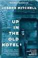 Up in the Old Hotel