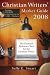 Christian Writers' Market Guide 2008: The Essential Reference Tool for the Christian Writer (Christian Writers' Market Guide)