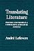 Translating Literature: Practice and Theory in a Comparative Literature Context
