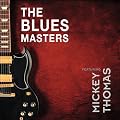 Blues Masters (Feat. Mickey Thomas)