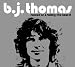 B.J. Thomas: Hooked on a Feeling/The Best Of