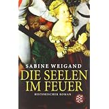 Die Seelen im Feuervon "Sabine Weigand"