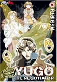 Yugo The Negotiator - Vol.4 [2007]