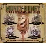 Money Honey: the Rise of Black Vocal Groups 1951-1953