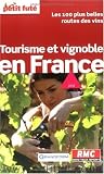 Le Petit Futé Tourisme et vignoble en France