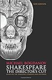 Shakespeare, the directors cut : essays on Shakespeare's plays