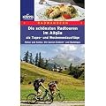 Die sch�nsten Radtouren im Allg�u als Tages- und Wochenendausfl�ge