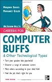 Careers for Computer Buffs and Other Technological Types, 3rd edition (Careers for Series)
