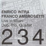 Live in Milan: Duo, Trio, Quartet