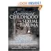 Overcoming Childhood Sexual Trauma: A Guide to Breaking Through the Wall of Fear for Practitioners and Survivors