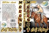 Marana Calf Roping 2009 - DVD