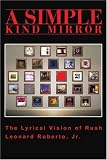 A Simple Kind Mirror: The Lyrical Vision of Rush