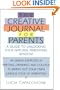 Creative Journal for Parents: A Guide to Unlocking Your Natural Parenting Wisdom