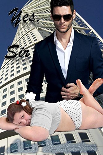 Yes, Sir: A BBW Tale Of Office Submission