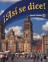 [Download] Asi Se Dice! (Glencoe Spanish, No. 4)  (Spanish Edition) [T.X.T]