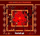 Revue Les Boucles Etranges  / Portail 46