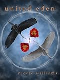 United Eden (Eden Trilogy (Book Three)) 51doLynoo7L. SL160 Good Management Skills To Follow