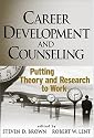 Career Development and Counseling: Putting Theory and Research to Work
