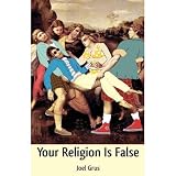 Your Religion Is False