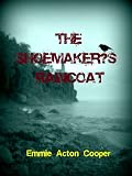 The Shoemakers Raincoat