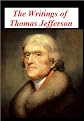 The Writings of Thomas Jefferson (22 Complete Volumes on CD-ROM) (America Series)
