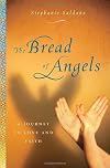 The Bread of Angels: A Memoir of Love and Faith in Damascus