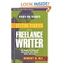 Getting Started as a Freelance Writer, Expanded Edition (Culture Tools)