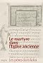Le martyre dans l'Eglise ancienne