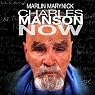 Charles Manson Now