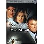 If Someone Had Known (True Stories Collection TV Movie)
