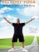 Big Body Yoga: 30 Days to Spiritual Well-Being