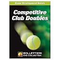 Competitive Club Tennis Doubles DVD - Game Development Series With Nick Bollettieri