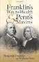 Franklin's Way to Wealth and Penn's Maxims