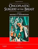 Oncoplastic Surgery of the Breast with DVD (Book & DVD)