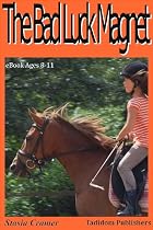 Click to Download Free Kindle Book -> The bad luck magnet