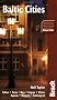 Baltic Cities (Country Guides) (Bradt Travel Guides)