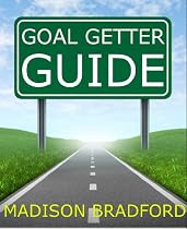 Goal Getter Guide: A Step by Step Guide to Accomplishing Your Goals-From Free Kindle Books Library Click to Download Free Kindle Book -> Goal Getter Guide: A Step by Step Guide to Accomplishing Your Goals
