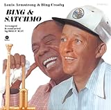 Bing & Satchmo (180g) [VINYL]